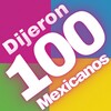 أيقونة Dijeron 100 Mexicanos Tarjetas