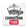 CHRISTIAN TUBE - Worship and praise songs icon