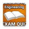 Manufacturing Engineering Test prep Quiz icon