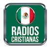 Radios Cristianas de Mexico Emisoras Mexicanas icon