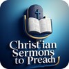 Icono de Christian Sermons to Preach