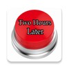 Two Hours Later Button icon