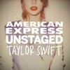 Amex UNSTAGED – Taylor Swift icon