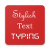 Stylish Text Typing (with Emoj icon