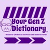 Pictogramă Your Gen Z Dictionary