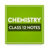 Class 12 Chemistry Notes icon