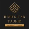 Icono de Ilmu Kitab Tauhid Lengkap Baru