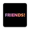 Icono de FRIENDS!