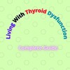 Living With Thyroid Dysfunction: Complete Guide 图标