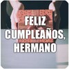 Feliz cumpleaños Hermano - Dedicatorias e imágenes icon