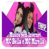 ไอคอน MC Bella E MC Mirella Musica Sem Internet 2019