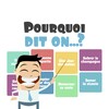 Icono de Pourquoi dit-on