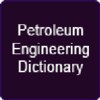 Petroleum Engineering Dictionary icon