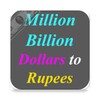 Million Billion Dollar to Rupees icon