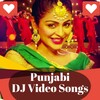 Punjabi Song DJ, Punjabi Video icon