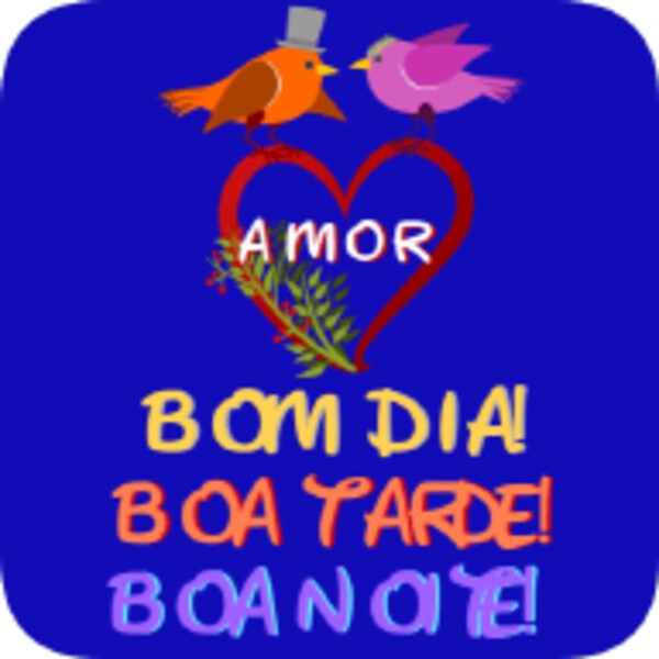 Bom Dia Tarde Noite Amor! (Android) Android app icon