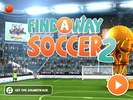 Find a Way Soccer 2 screenshot 15