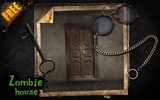 Zombie house - escape 2 screenshot 1