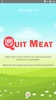 Quit Meat screenshot 1