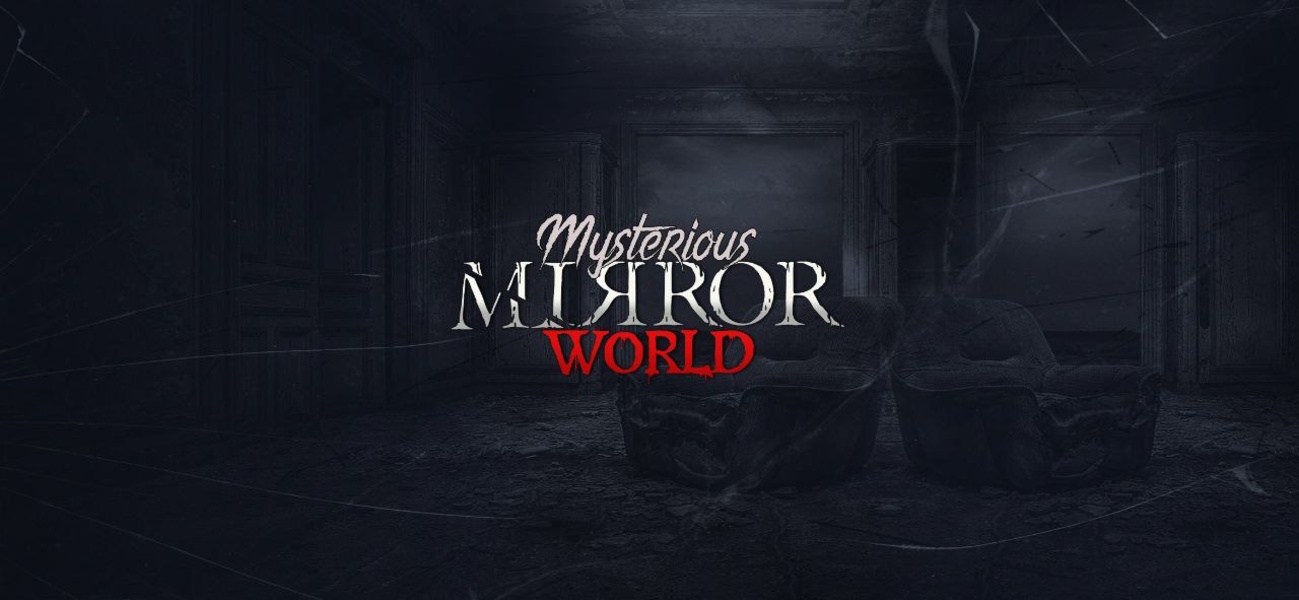 Mysterious Mirror World - Preview 1