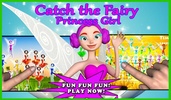 Catch the Fairy Princess Girl screenshot 4