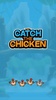 Catch The Chicken screenshot 10