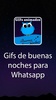 Gif Animados de Buenas Noches screenshot 4