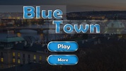 Blue Town screenshot 1