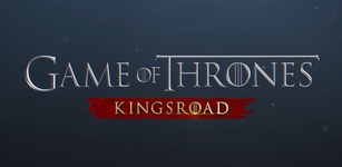 Game of Thrones: Kingsroad featured image