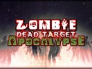 Zombie Dead Target Apocalypse screenshot 12