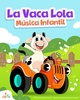 La Vaca Lola música infantil screenshot 5