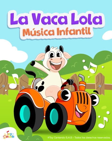 Toy Cantando - La Vaca Lola: listen with lyrics