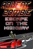 Advent Zombie: Escape on the highway screenshot 17