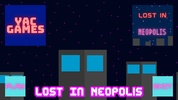Lost In Neopolis screenshot 4