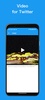 Downloader for Twitter Videos screenshot 4