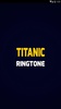 Titanic ringtone free screenshot 6
