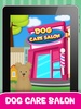 Dog Care Salon screenshot 6