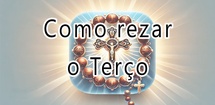 Como rezar o Terço feature