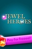 Jewel Heroes - Match Diamonds screenshot 6