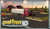 Road Truck Parking Madness 3D screenshot 5