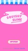 Squishy Slime: Coloring Games screenshot 1