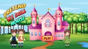 Pretend My Doll House: Town Family Cleaning Games screenshot 1