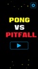 Pong Vs Pitfall screenshot 6