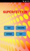 Superfection screenshot 1