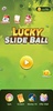 Lucky Slide Ball screenshot 2