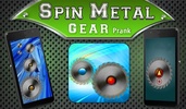 Spin Metal Gear Prank screenshot 4