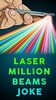 Laser 1000000 Beams Joke screenshot 1