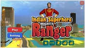 Indian Superhero: Mighty Ranger screenshot 1
