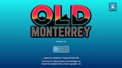 Old Monterrey screenshot 4