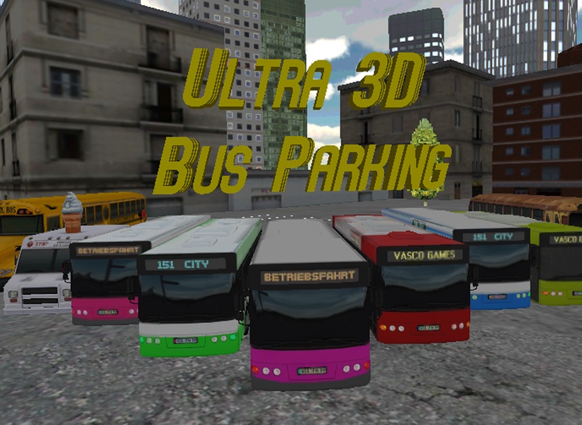 Ultra 3D Bus Parking - Preview 8